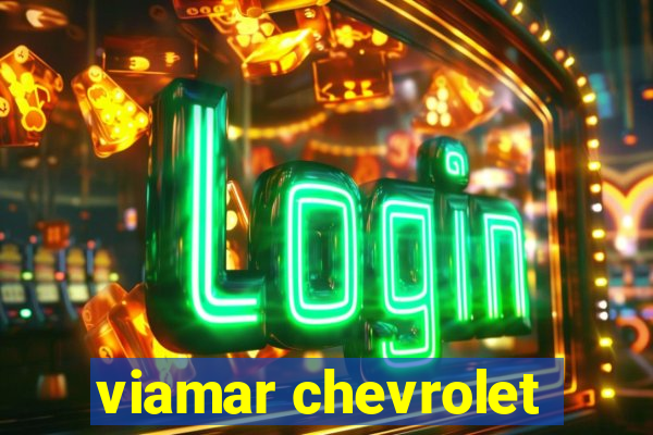 viamar chevrolet